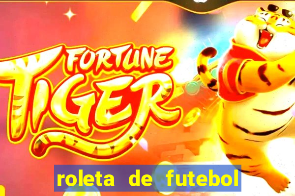 roleta de futebol carreira roleta de jogadores de futebol